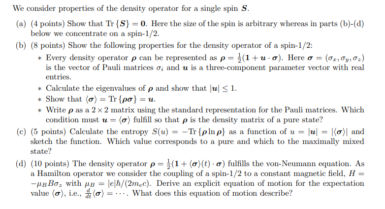 Solved We consider properties of the density operator for a | Chegg.com