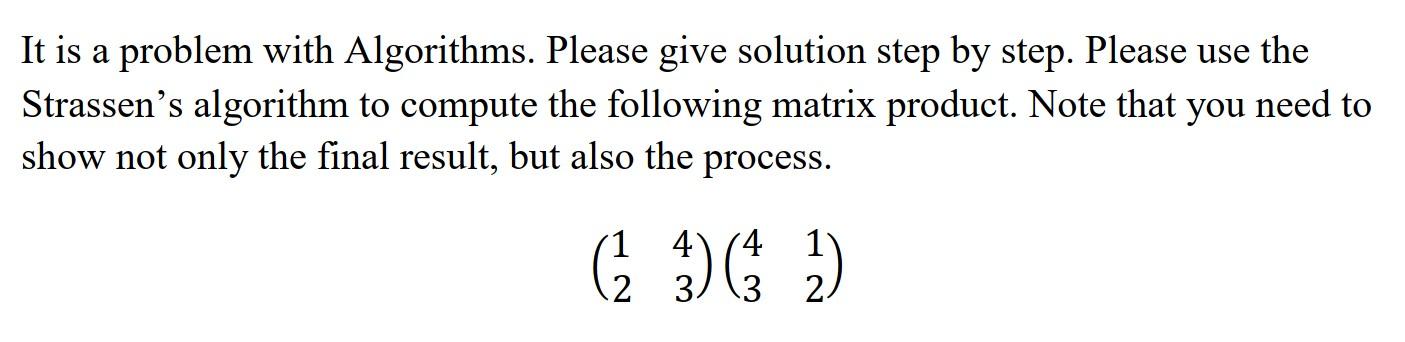 Solved It is a problem with Algorithms. Please give solution | Chegg.com