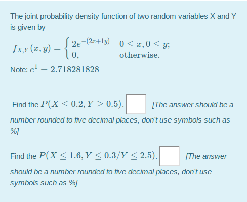 Solved The joint probability density function of two random | Chegg.com