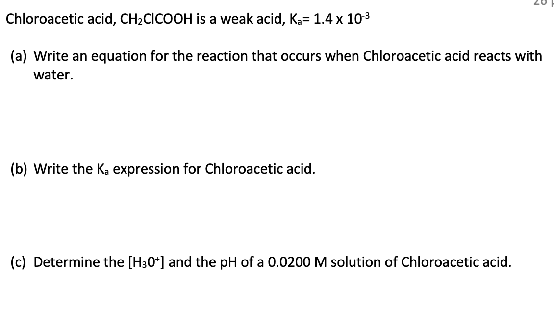 Solved Chloroacetic Acid Ch2cicooh Is A Weak Acid Ka 1 4 Chegg Com