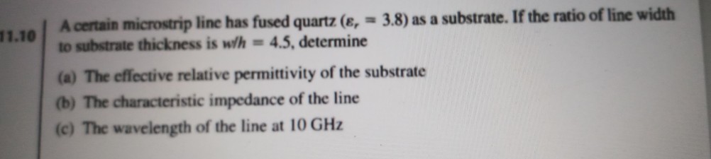 Solved 1.10 | A certain microstrip line has fused quartz (e, | Chegg.com