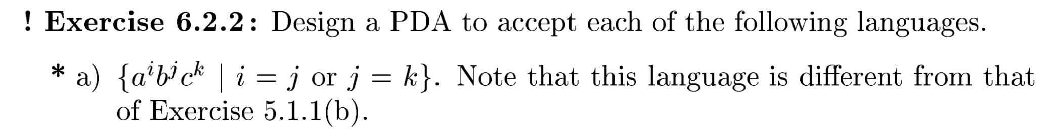 Solved ! ﻿Exercise 6.2.2 ﻿: Design A PDA To Accept Each Of | Chegg.com