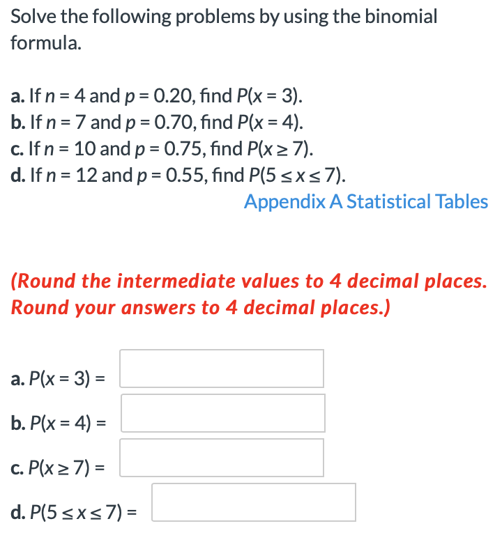 Solved Solve The Following Problems By Using The Binomial Chegg Com