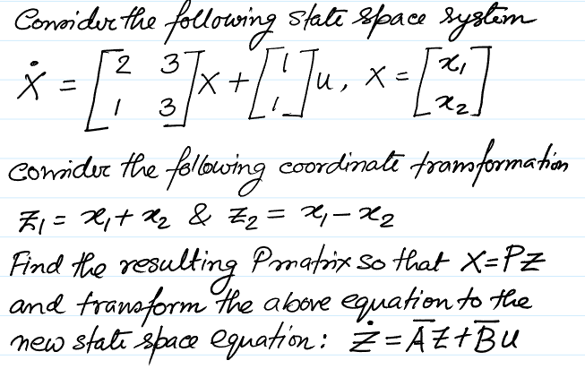 Solved Consider the following state space system | Chegg.com