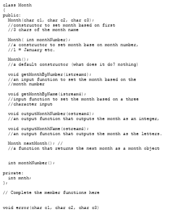 Solved class Month public: Month (char ci, char c2, char | Chegg.com