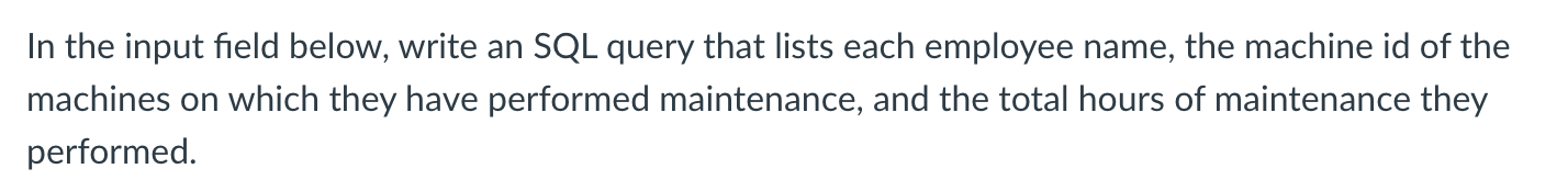 Solved In the input field below, write an SQL query that | Chegg.com