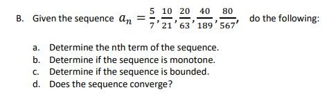 Solved do the following: 5 10 20 40 80 B. Given the sequence | Chegg.com