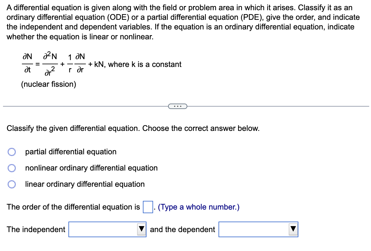 Solved A differential equation is given along with the field | Chegg.com