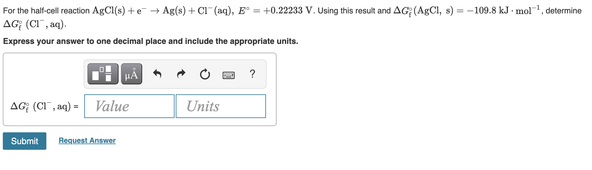 Solved For the half-cell reaction AgCl(s) + e + Ag(s) + C1- | Chegg.com