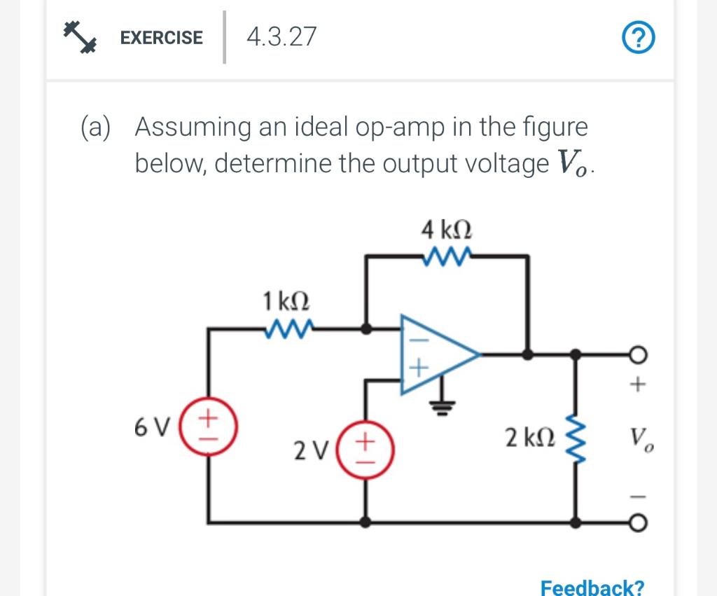 Assuming an ideal op-amp in the figure below, determine the output voltage \( V_{o} \).