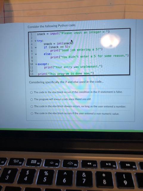 Solved 1 Consider the following Python code. snack = | Chegg.com