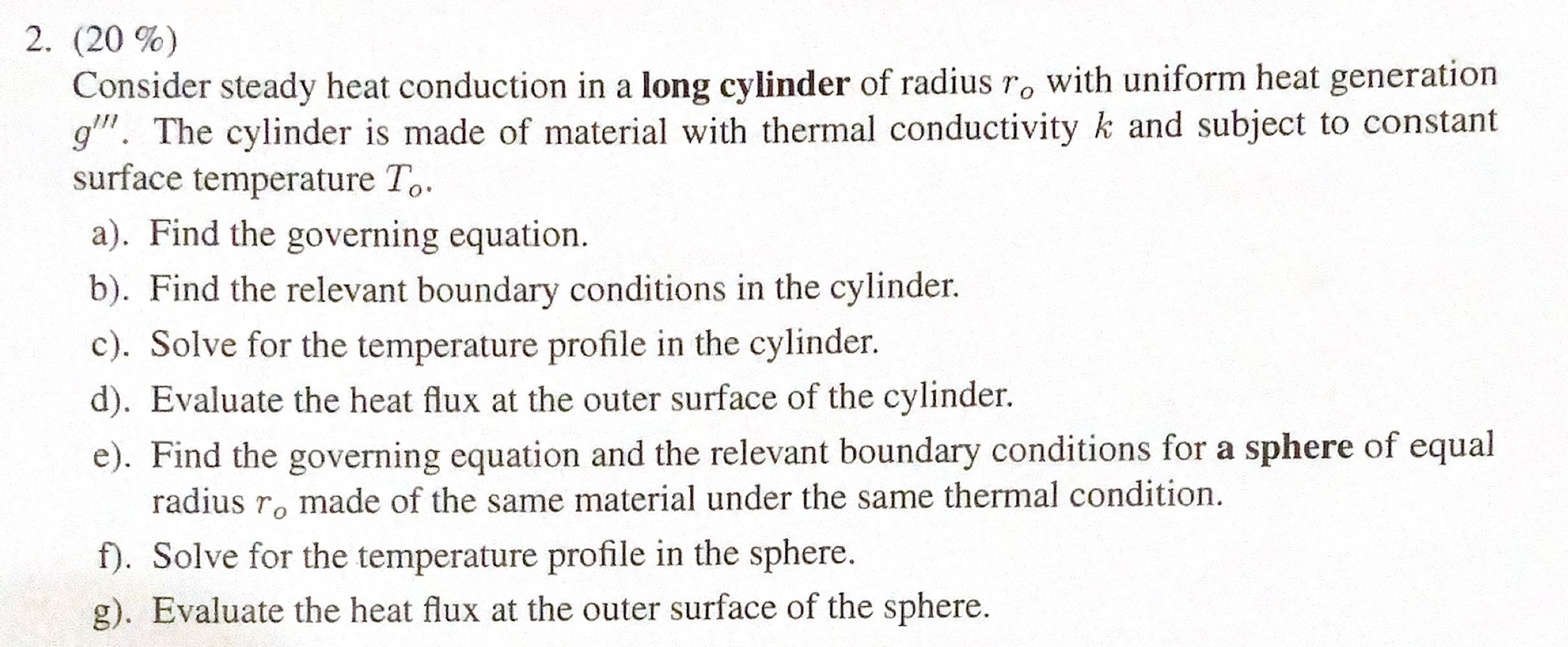 Solved 2. \( (20 \%) \)Consider steady heat conduction in a | Chegg.com