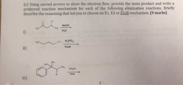 Solved (c) Using curved arrows to show the electron flow, | Chegg.com