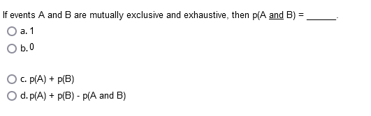 Solved If events A and B are mutually exclusive and | Chegg.com