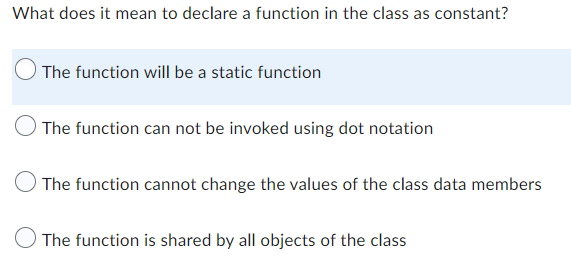 Solved What does it mean to declare a function in the class | Chegg.com