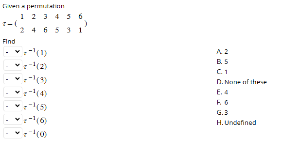 Solved Given a permutation τ=(122436455361) Find | Chegg.com