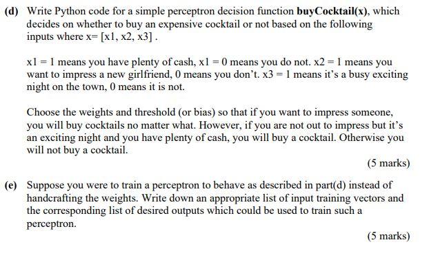Solved (d) Write Python code for a simple perceptron | Chegg.com