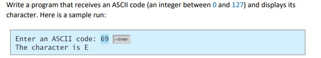 Solved Write a program that receives an ASCII code (an | Chegg.com