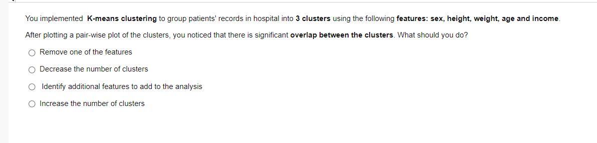 Solved You implemented K-means clustering to group patients' | Chegg.com