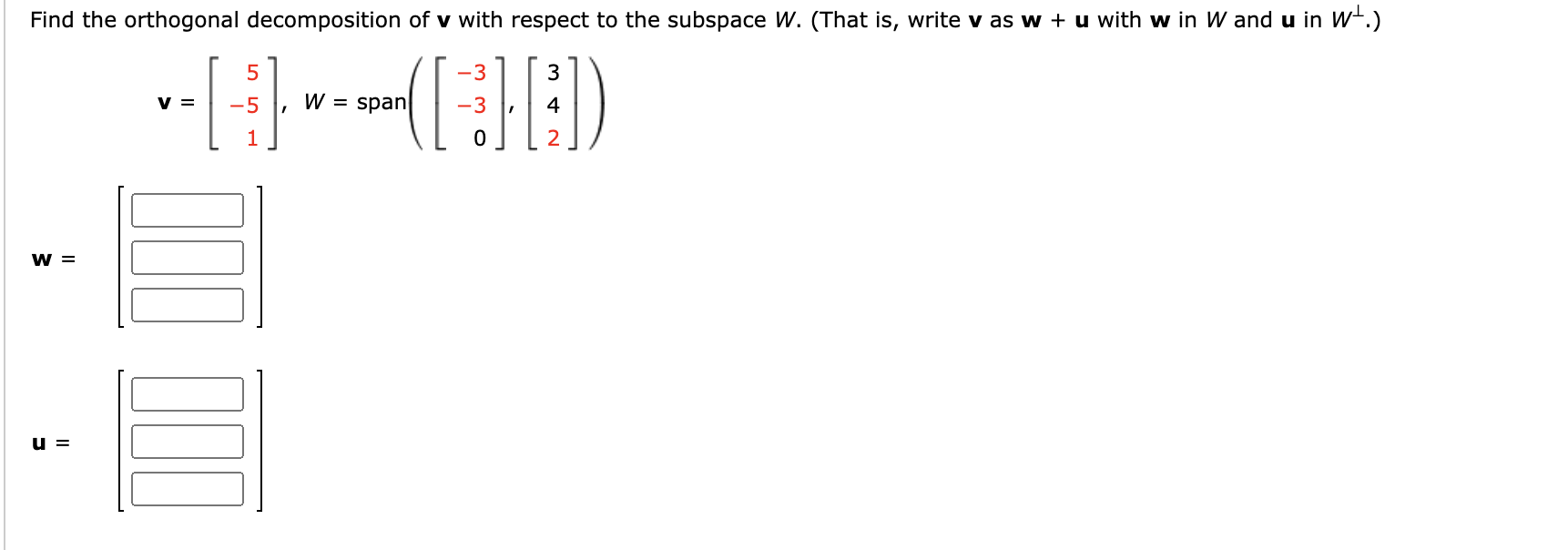 Solved Find the orthogonal decomposition of v with respect | Chegg.com