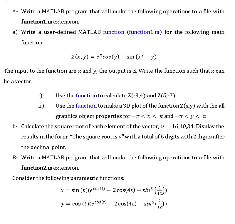 Solved A- Write a MATLAB program that will make the | Chegg.com