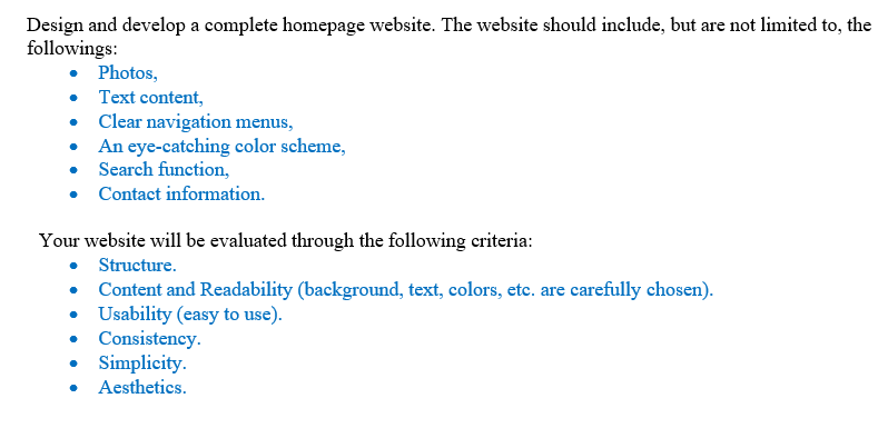 Solved Design and develop a complete homepage website. The | Chegg.com