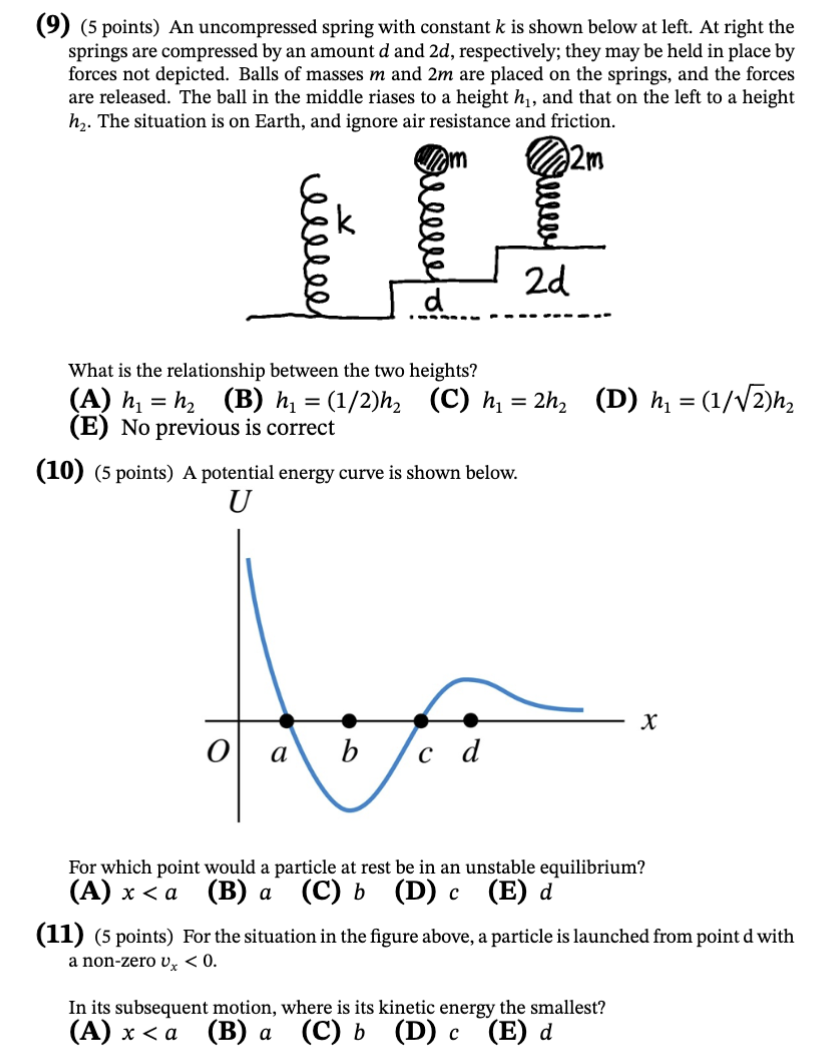 (9) (5 points) An spring with constant k