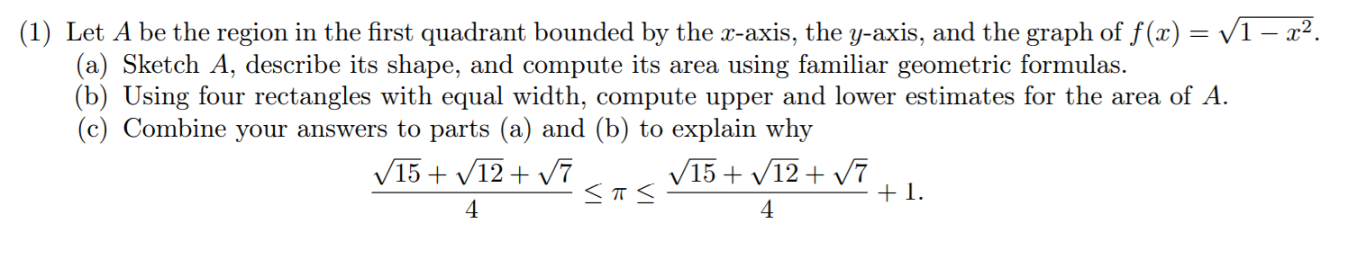 Solved (1) Let A be the region in the first quadrant bounded | Chegg.com