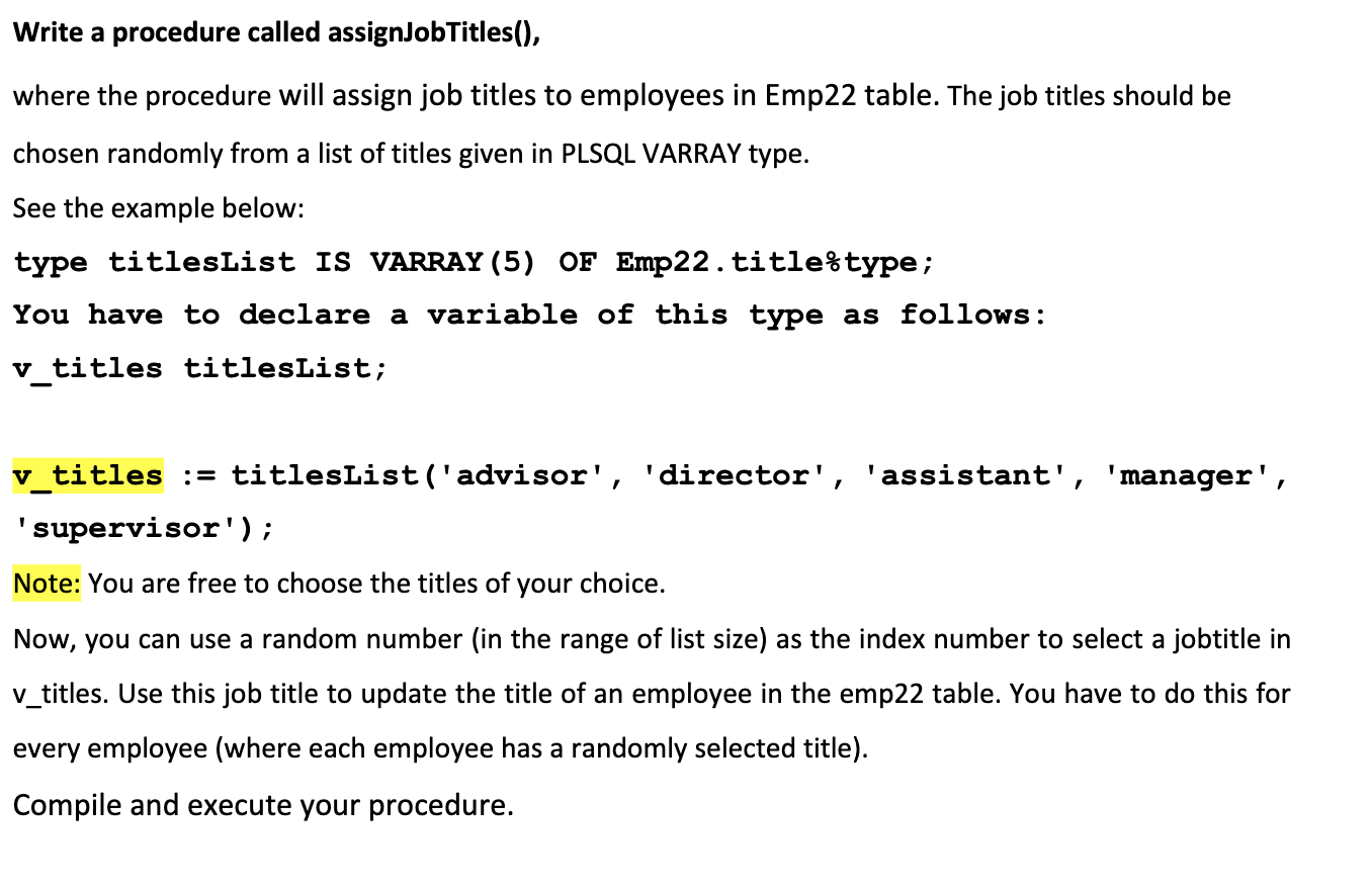 Solved Write a procedure called assignJobTitles(), where the | Chegg.com