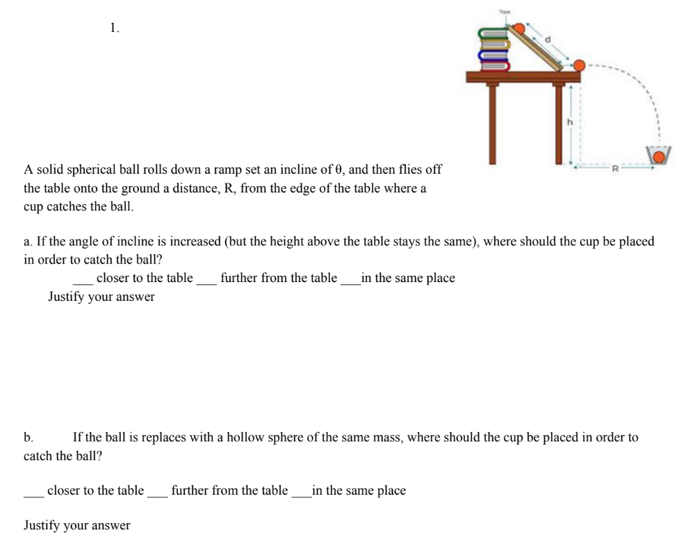 Solved A solid spherical ball rolls down a ramp set an