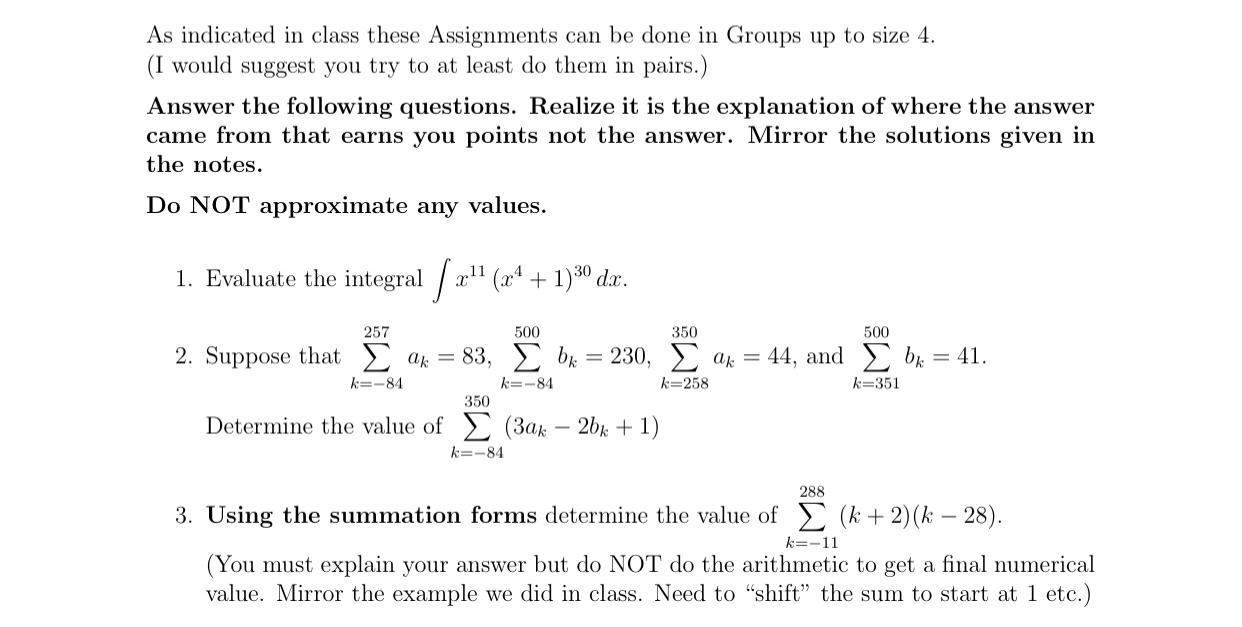 Solved 1. Evaluate the integral Z x11 (x4 + 1)30 dx. 2. | Chegg.com