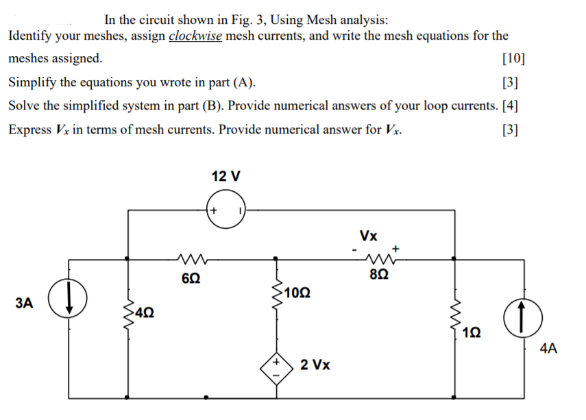 Solved In the circuit shown in Fig. 3, Using Mesh analysis: | Chegg.com