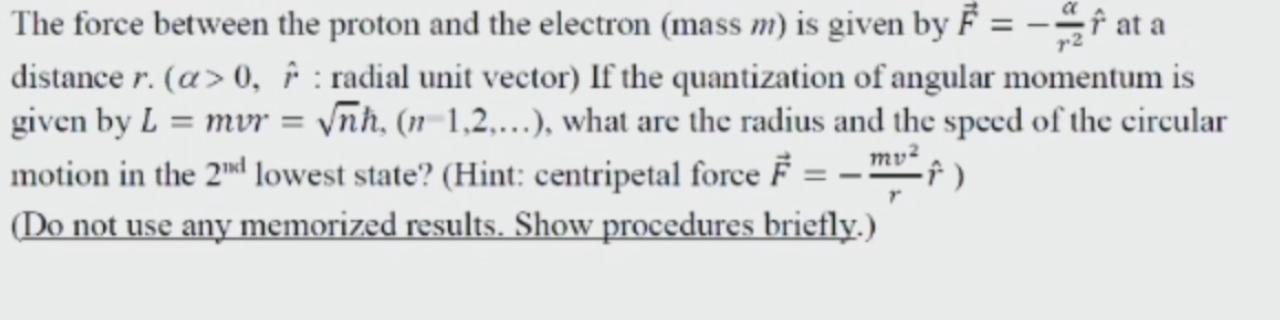 Solved The Force Between The Proton And The Electron Mas Chegg Com