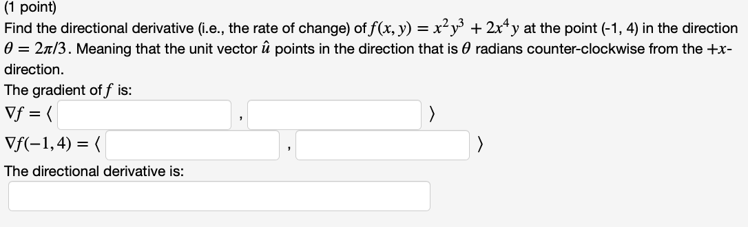 Solved 1 Point Find The Directional Derivative I E T Chegg Com