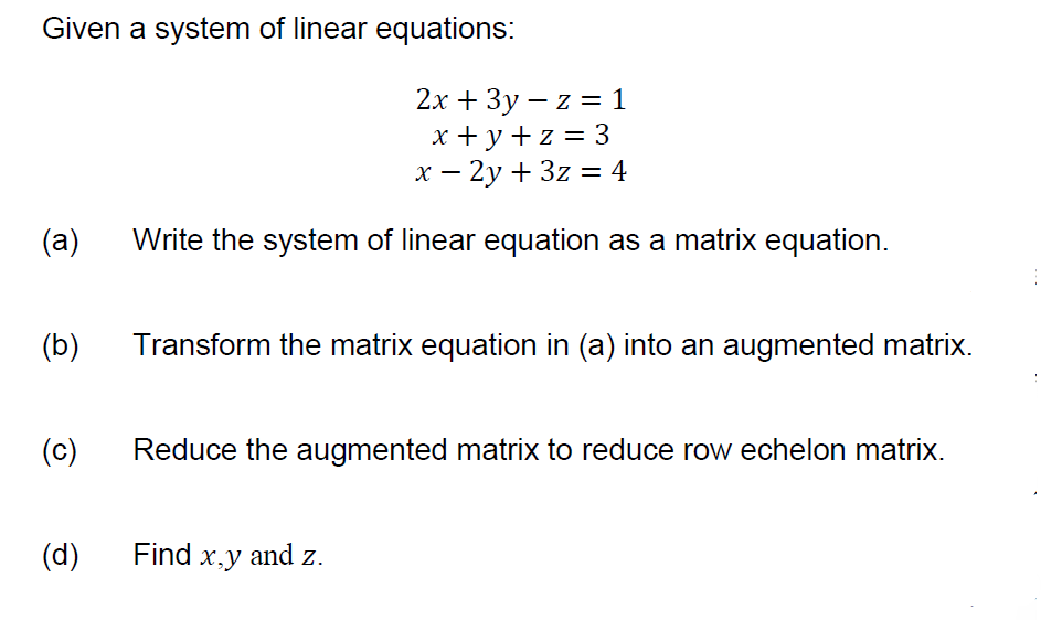 Solved Given a system of linear equations: | Chegg.com