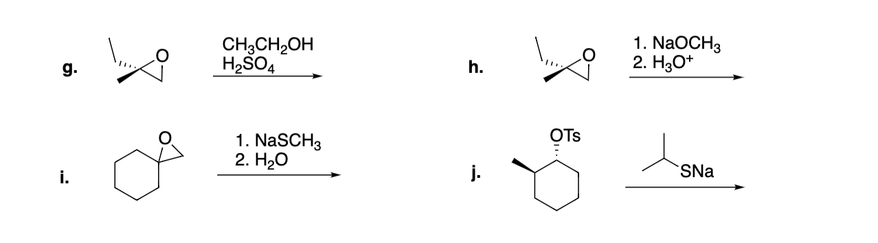 Solved CH3CH2OH H2SO4 1. NaOCH3 2. H30+ g. h. 1. NaSCH3 2. | Chegg.com