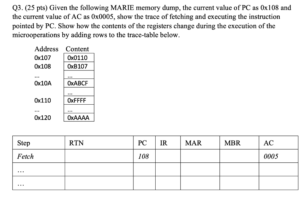 Q3. (25 pts) Given the following MARIE memory dump, | Chegg.com