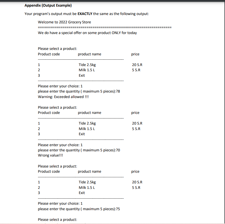 Appendix (Output Example)
Your programs output must be EXACTLY the same as the following output: