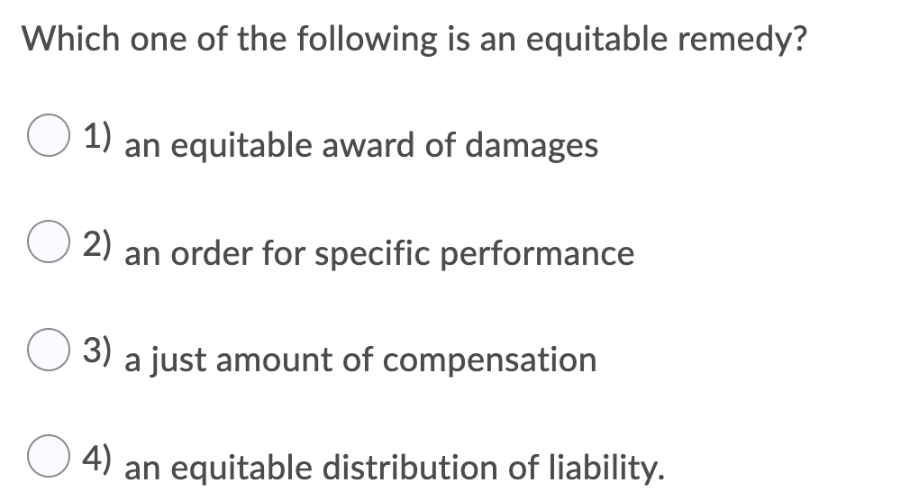 Solved Which one of the following is an equitable remedy? 1) | Chegg.com