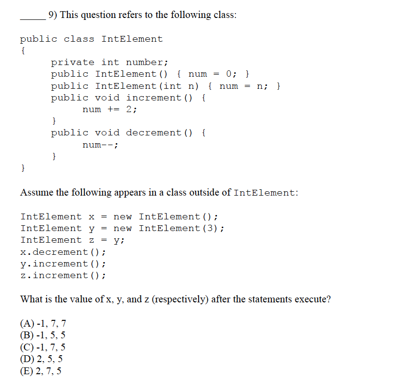 Solved 9) This question refers to the following class: | Chegg.com