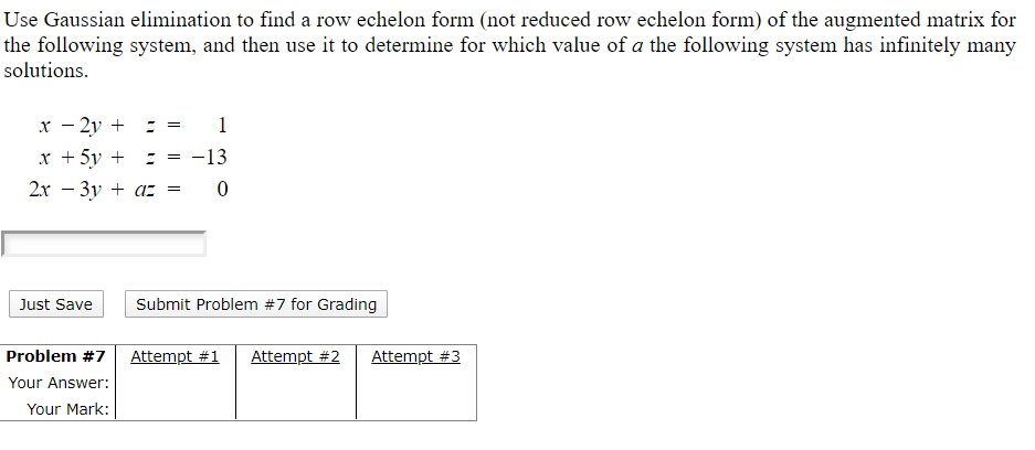 Solved Use Gaussian elimination to find a row echelon form Chegg