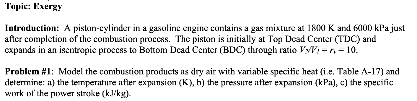 Solved Topic: Exergy Introduction: A piston-cylinder in a | Chegg.com