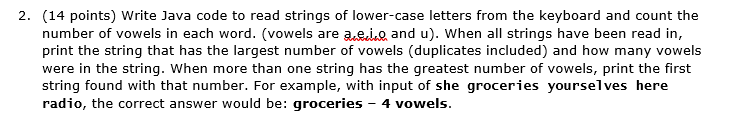 Solved 2. (14 points) Write Java code to read strings of | Chegg.com