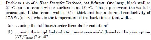 Solved 1. Problem 1.25 Of A Heat Transfer Textbook, 5th | Chegg.com