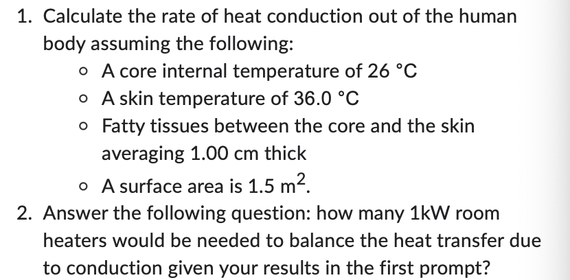 Solved 1. Calculate the rate of heat conduction out of the | Chegg.com