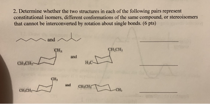 Solved 2. Determine Whether The Two Structures In Each Of | Chegg.com