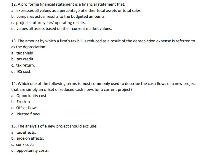 Solved 12. A pro forma financial statement is a financial | Chegg.com