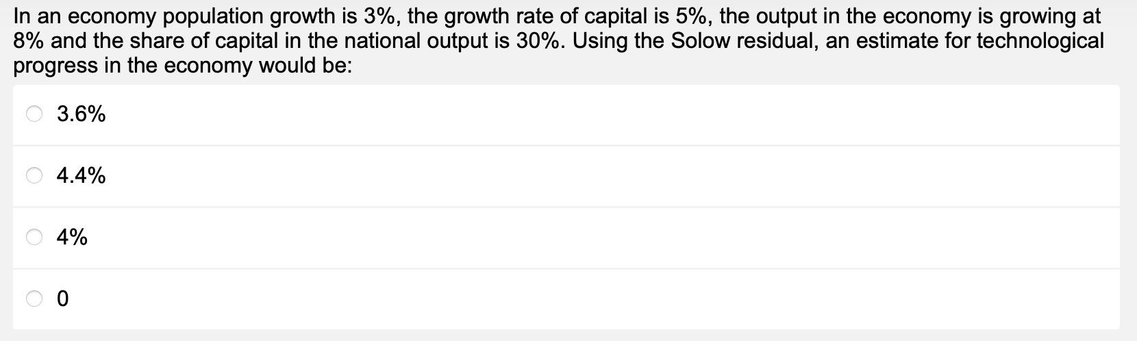 Solved In an economy population growth is 3%, the growth | Chegg.com