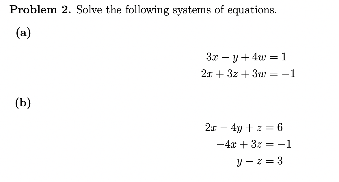 Solved Problem 2. ﻿Solve the following systems of | Chegg.com