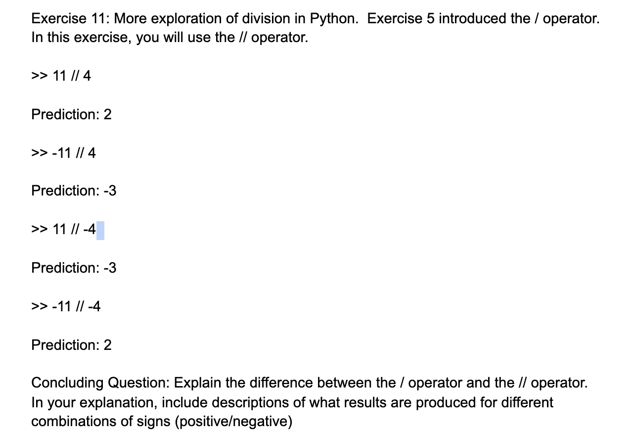 Solved Exercise 11: More exploration of division in Python. | Chegg.com